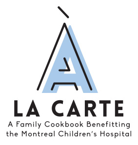A Family Cookbook Benefitting the Montreal Children's Hospital